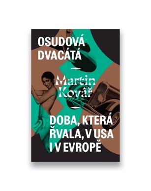 Osudová dvacátá - Doba, která řvala, v USA i v Evropě