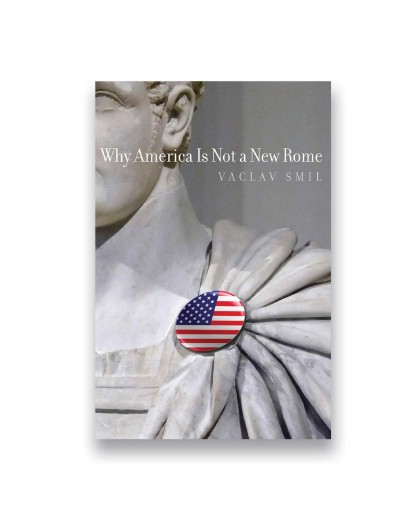 Why America Is Not a New Rome