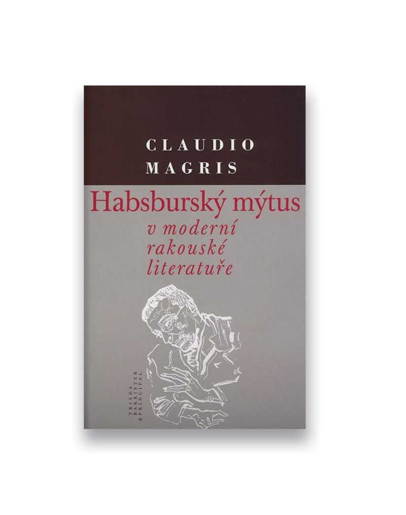 Habsburský mýtus v moderní rakouské literatuře