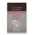 Habsburský mýtus v moderní rakouské literatuře