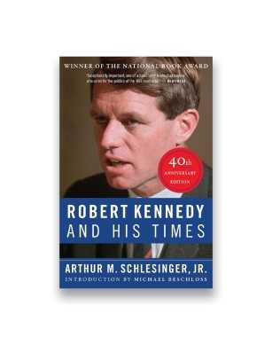 Robert Kennedy and His Times