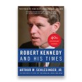 Robert Kennedy and His Times