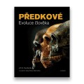 Předkové - Evoluce člověka