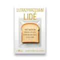 Ultrazpracování lidé