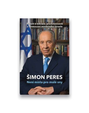 Šimon Peres: Není místa pro malé sny