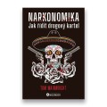Narkonomika: Jak řídit drogový kartel