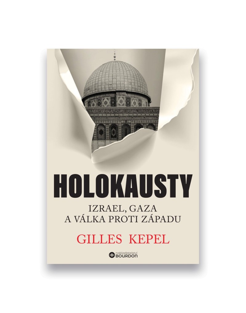 Holokausty: Izrael, Gaza a válka proti Západu