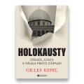 Holokausty: Izrael, Gaza a válka proti Západu