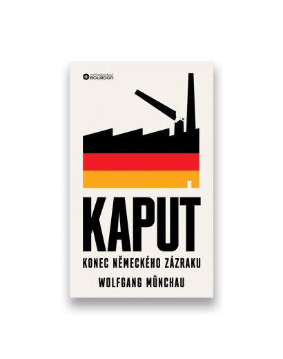 Kaput: Konec německého zázraku