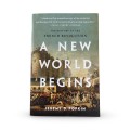 A New World Begins: The History of the French Revolution