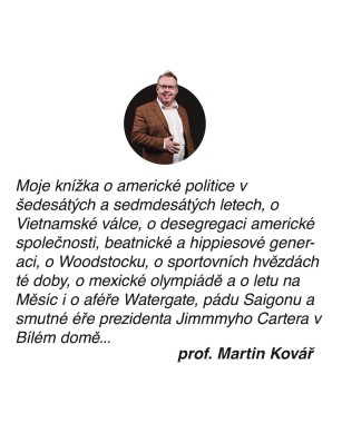 Amerika ve válce. USA v letech 1961-1975/79