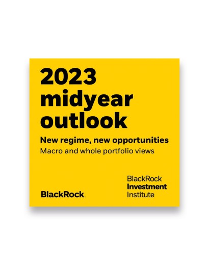 BlackRock 2023 Midyear Outlook