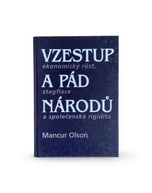 Vzestup a pád národů: ekonomický růst, stagflace a společenská rigidita