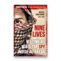 Nine lives: my time as MI6's top spy inside al-Qaeda