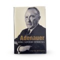 Adenauer. Otec nového Německa