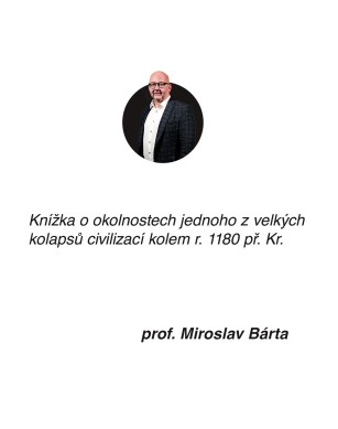 1177 př. Kr. Zhroucení civilizace a invaze mořských národů